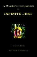 Readers Companion to Infinite Jest