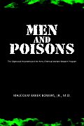 Men and Poisons: The Edgewood Volunteers and the Army Chemical Warfare Research Program