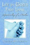 Life in Gods Fast Lane Spirituality of a Mother