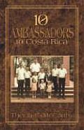 10 Ambassadors to Costa Rica