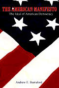 The American Manifesto: The Ideal of American Democracy