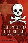 The Roof of Old Eeble: An LJ Ross Mystery