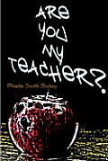 Are You My Teacher?