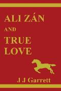 Ali Z?n and True Love