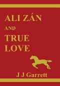 Ali Z?n and True Love