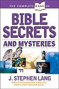 Complete Book of Bible Secrets & Mysteries