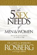 The 5 Sex Needs of Men & Women