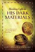 Shedding Light on His Dark Materials Exploring Hidden Spiritual Themes in Philip Pullmans Popular Series