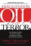 Armageddon Oil & Terror What the Bible Says about the Future