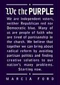 We the Purple Faith Politics & the Independent Voter
