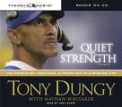 Quiet Strength The Principles Practices & Priorities of a Winning Life