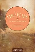 Fireflies In December