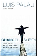 Changed by Faith Dare to Trust God with Your Broken Pieces & Watch What Happens