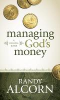 Managing Gods Money A Biblical Guide