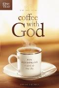 One Year Coffee with God 365 Devotions to Perk Up Your Day
