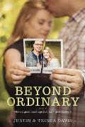 Beyond Ordinary When a Good Marriage Just Isnt Good Enough