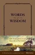 Words of Wisdom (Leatherlike): A Life-Changing Journey Through Psalms and Proverbs