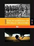 Gale encyclopedia of world history; war; 2v