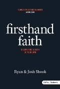 Firsthand Faith Discovering a Faith of Your Own Leader Guide