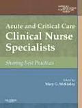 Acute & Critical Care Clinical Nurse Specialists Synergy For Best Practices
