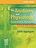 Study Guide for the Anatomy & Physiology Learning System