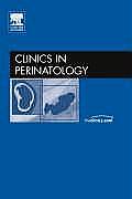 Infections in Pregnancy: An Issue of Clinics in Perinatology