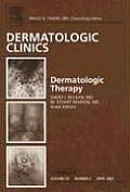 Dermatologic Therapy an Issue of Dermato