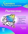 Saunders Nursing Survival Guide: Pharmacology