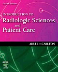 Introduction To Radiologic Sciences & Patie 4th Edition