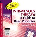 Intravenous Therapy: A Guide to Basic Principles
