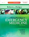 Clinical Procedures in Emergency Medicine: Expert Consult - Online and Print (Roberts, Clinical Procedures in Emergency Medicine)