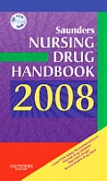 Saunders Nursing Drug Handbook 2008 (Saunders Nursing Drug Handbooks)