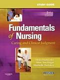 Fundamentals of Nursing Caring & Clinical Judgment