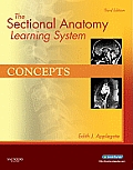 The Sectional Anatomy Learning System, 2-Volume Set: Concepts/Applications