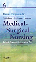 Clinical Companion for Medical Surgical Nursing Patient Centered Collaborative Care