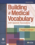 Building a Medical Vocabulary With Spanish Translations With CDROM