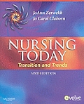Nursing Today Transitions & Trends 6th Edition