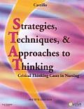Strategies Techniques & Approaches To Thinking Critical Thinking Cases In Nursing