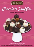 Be Sweet Chocolate Truffles Yummy Sweet Irresistible