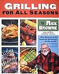 Grilling For All Seasons 80 Recipes To F