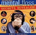 Cal07 Mental Floss Secrets Revealed