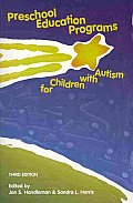 Preschool Educcation Programs for Children with Autism
