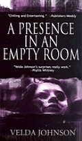 Presence In A Empty Room