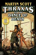 Thraxas & The Dance Of Death