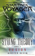 Fusion Star Trek Voyager String Theory2