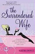 Surrendered Wife A Step By Step Guide To Find