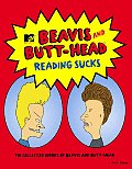 Reading Sucks The Collected Works of Beavis & Butt Head