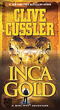 Inca Gold A Dirk Pitt Adventure