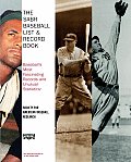 SABR Baseball List & Record Book Baseballs Most Fascinating Records & Unusual Statstics