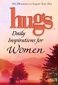 Hugs Daily Inspirations for Women 365 Devotions to Inspire Your Day